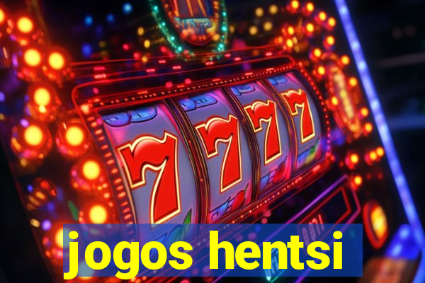 jogos hentsi